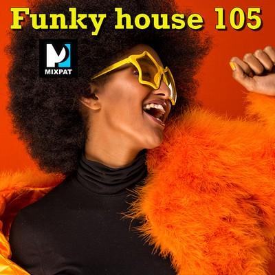 Funky house 106